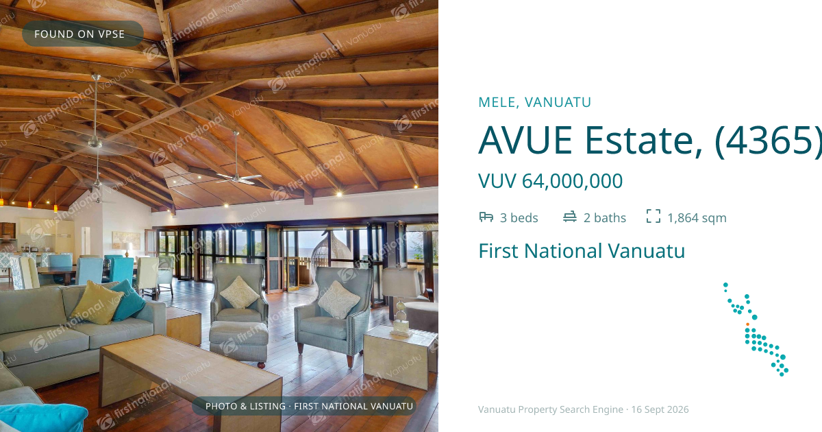 AVUE Estate, (4365) Port Vila Vanuatu ,