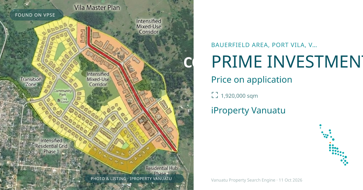 PRIME INVESTMENT OPPORTUNITY | PORT VILA, VANUATU