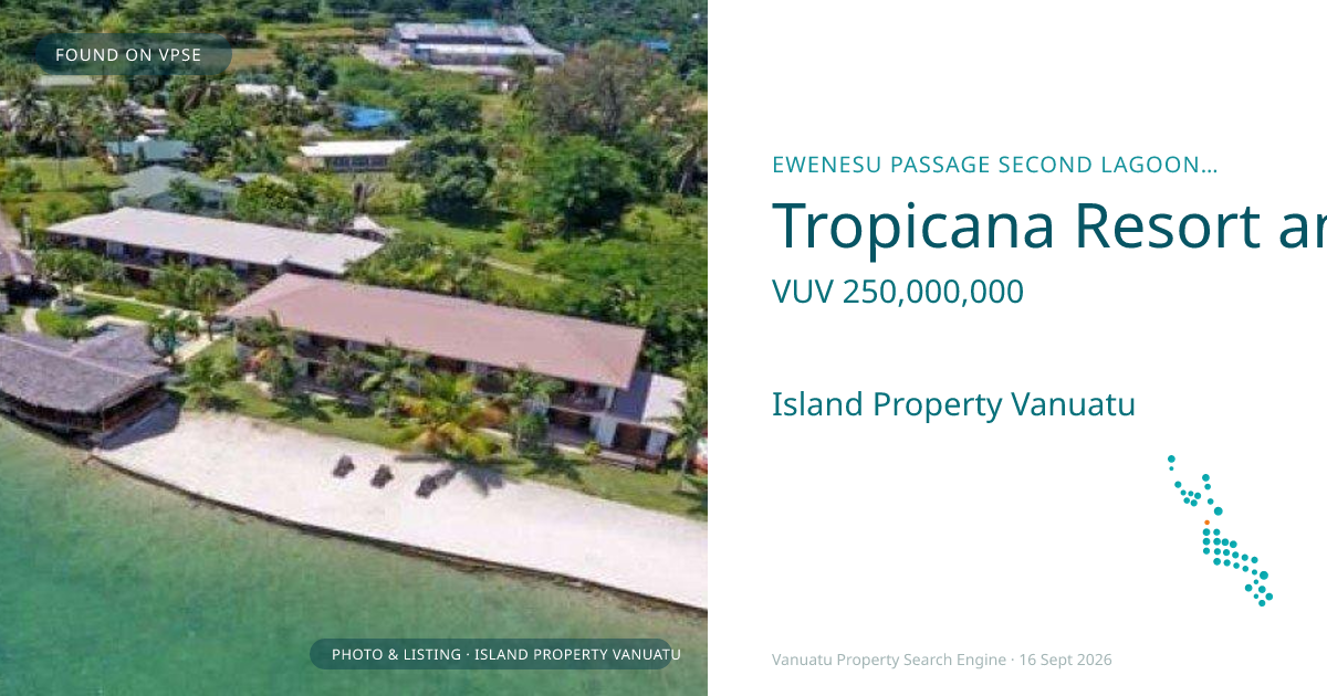 Tropicana Resort and Appartments - High Yield Lagoonfront Resort Asset in Port Vila