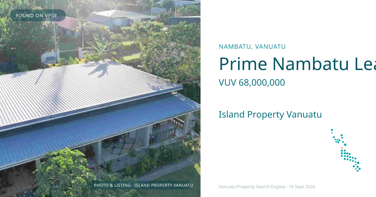 Prime Nambatu Leasehold – Suburban Opportunity with Commercial Upside