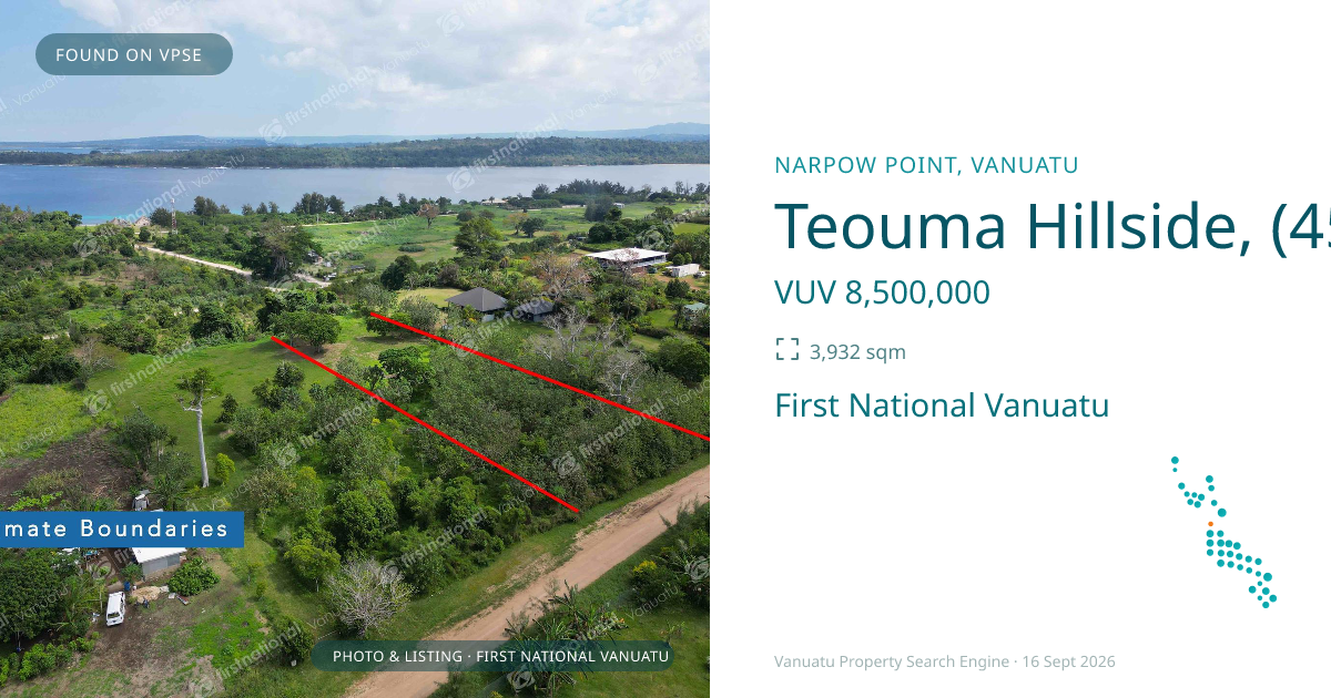 Teouma Hillside, (4547) Port Vila Vanuatu ,
