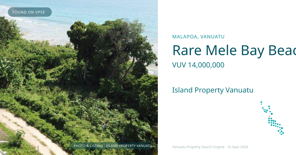Rare Mele Bay Beach Front Plot on Malapoa Peninsula