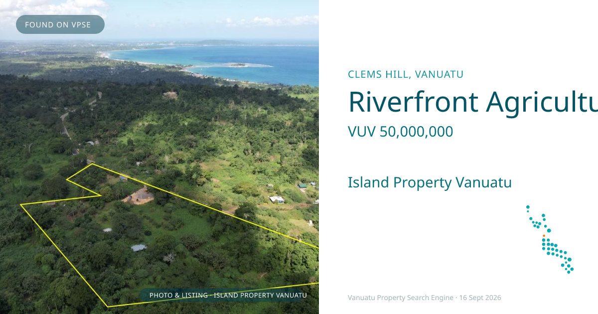 Riverfront Agricultural Block 20 minutes from Port Vila